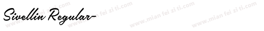 Sivellin Regular字体转换